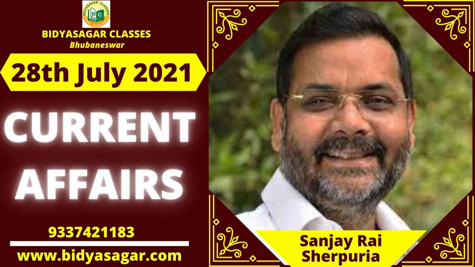 Important Daily Current Affairs of 28th July 2021