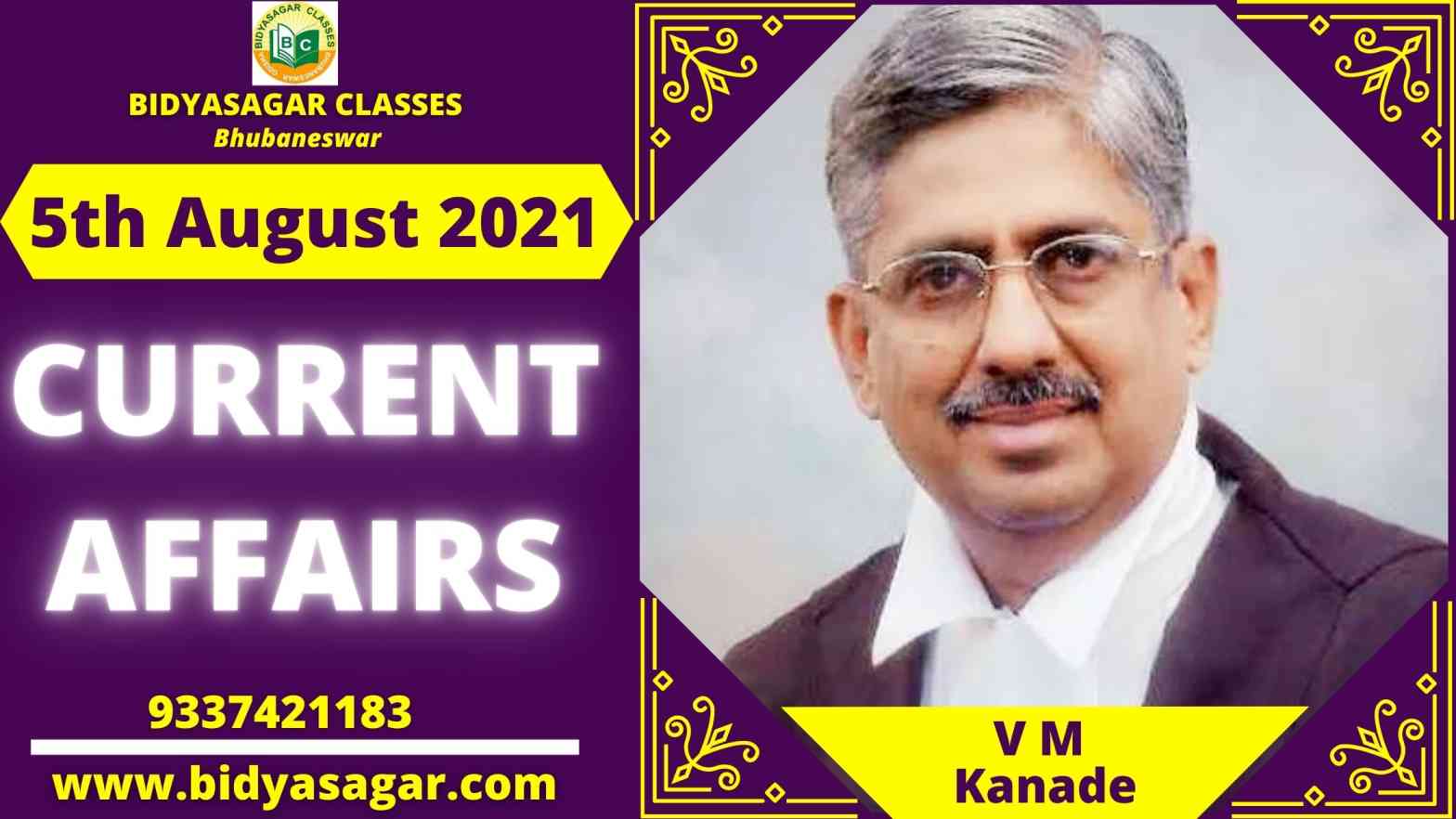 Important Daily Current Affairs of 5th August 2021