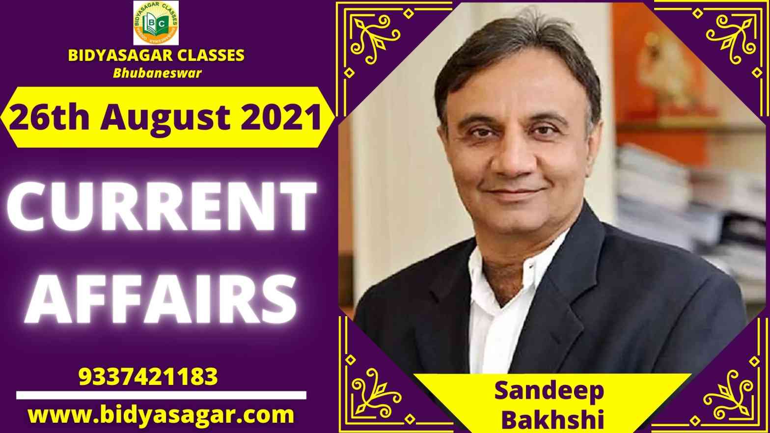 Important Daily Current Affairs of 26th August 2021