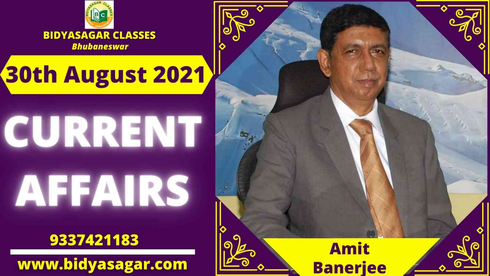 Important Daily Current Affairs of 30th August 2021