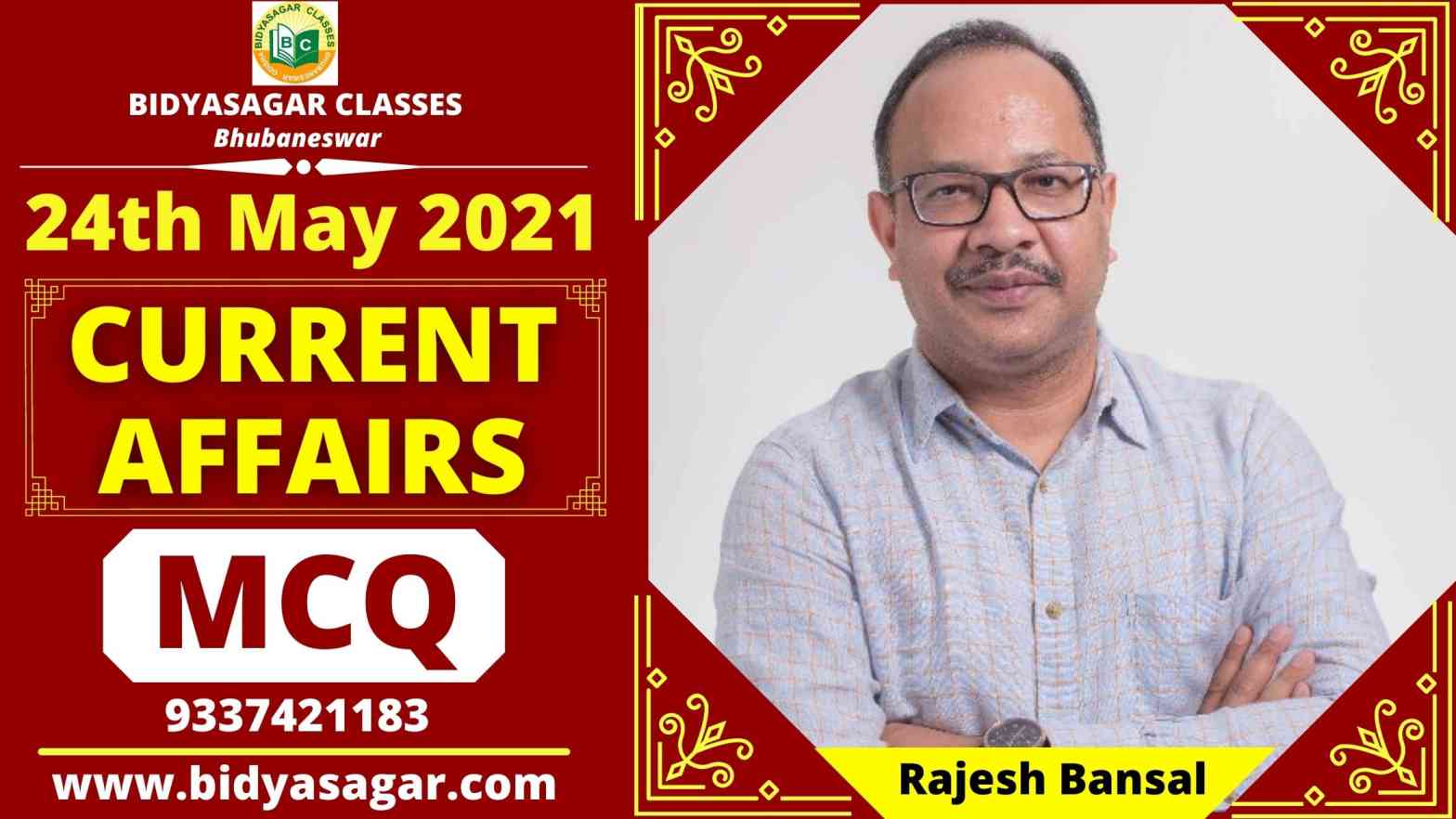 MCQ on Important Daily Current Affairs of 24th May 2021