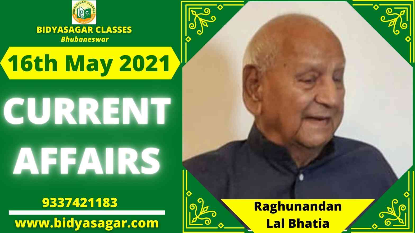 Current Affairs of 16th May 2021