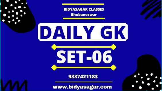 Daily General Knowledge Questions and Answers Set-06 for All Competitive Examination