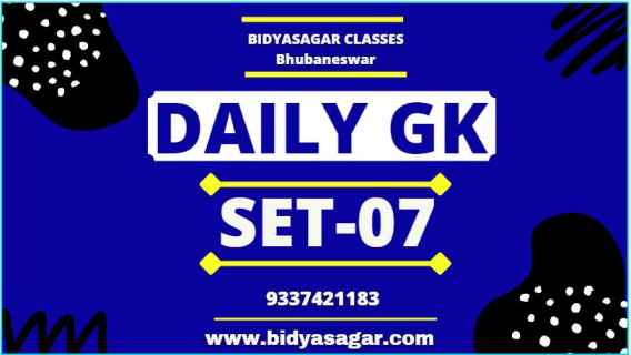 Daily General Knowledge Questions and Answers Set-07 for All Competitive Examination