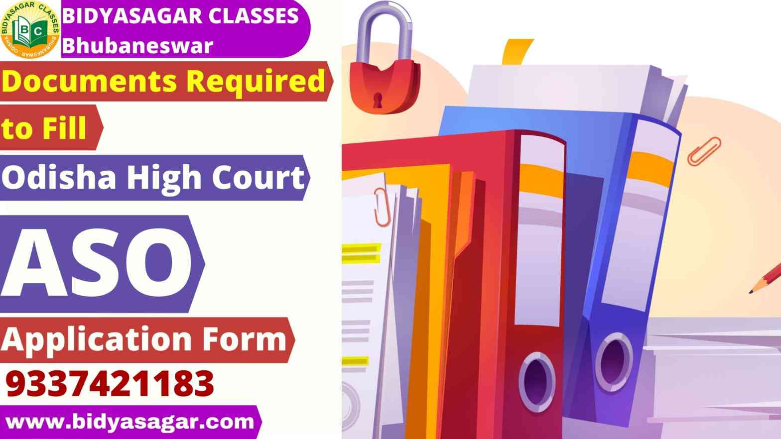 Documents Required To Fill Odisha High Court ASO Application Form