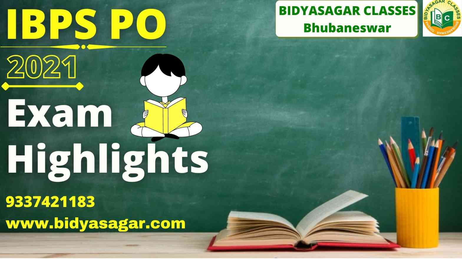 IBPS PO Exam 2021 Exam Highlights