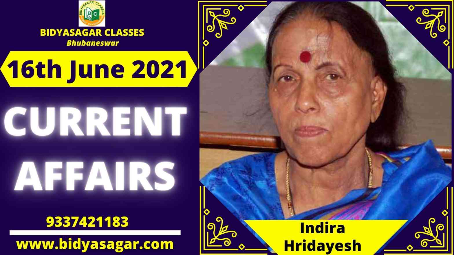 Important Daily Current Affairs of 16th June 2021