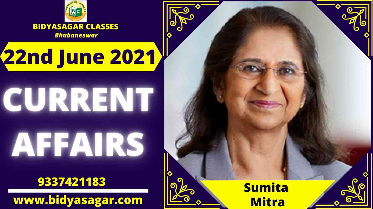 Important Daily Current Affairs of 22nd June 2021