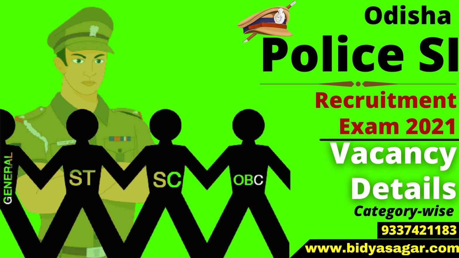 Odisha Police SI Vacancy Details
