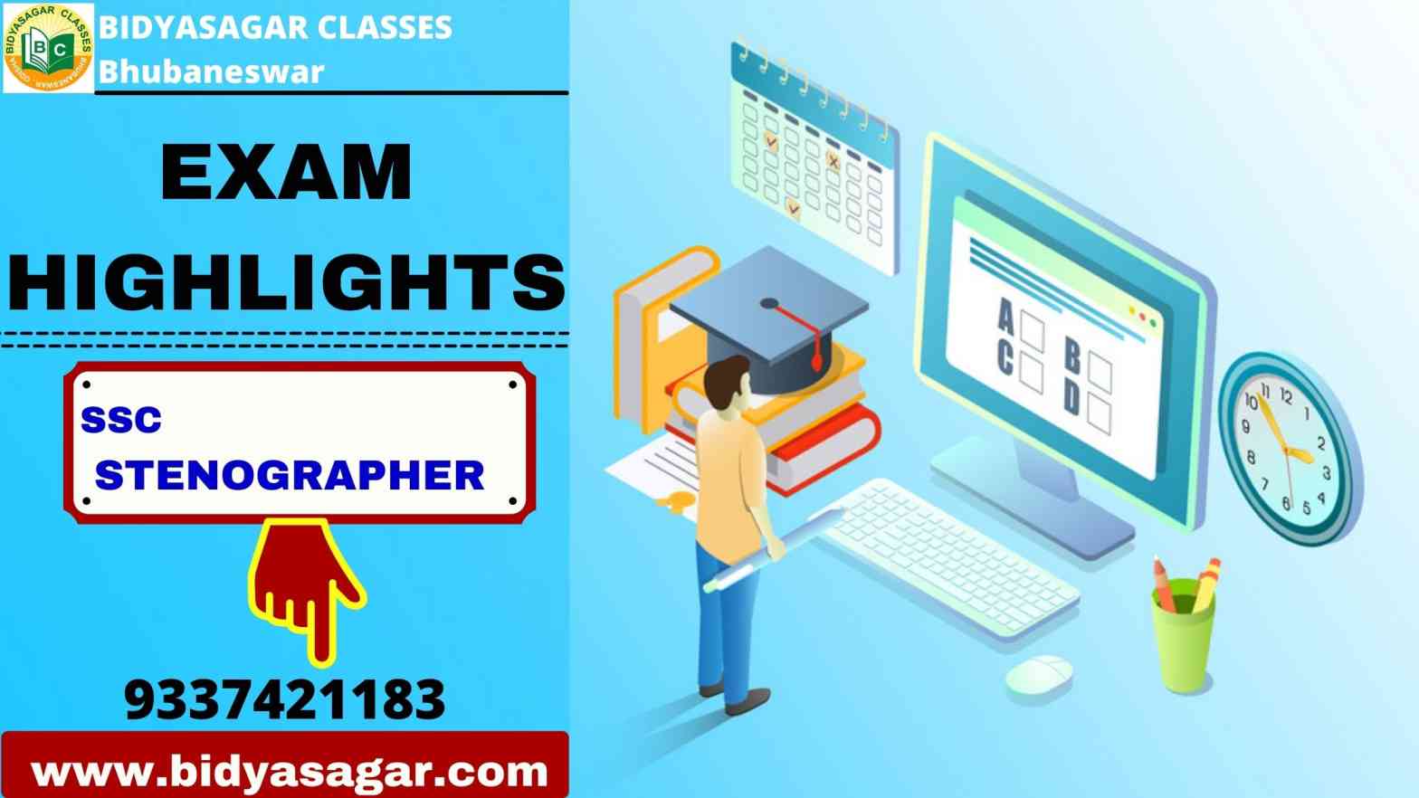 SSC STENOGRAPHER Exam Highlights