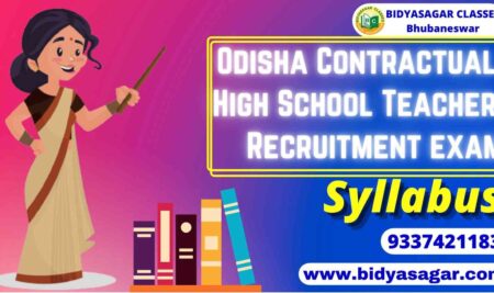 Odisha Contractual High School Teacher Recruitment Exam 2022 Syllabus