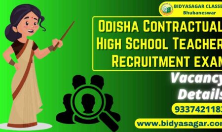 Odisha Contractual High School Teacher Recruitment Exam 2022 Vacancy Details